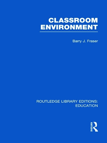 Паперова книга «Classroom Environment (RLE Edu O)», автор Баррі Фрейзер - фото №1