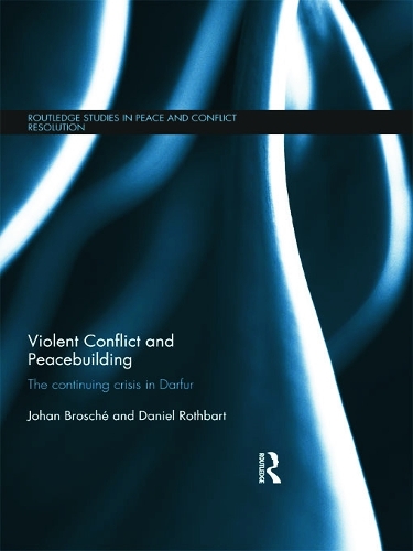 Паперова книга «Violent Conflict and Peacebuilding: The Continuing Crisis in Darfur», авторів Даніель Ротбарт, Йохан Броше - фото №1