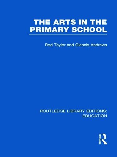 Паперова книга «The Arts in the Primary School», авторів Гленс Ендрюс, Род Тейлор - фото №1