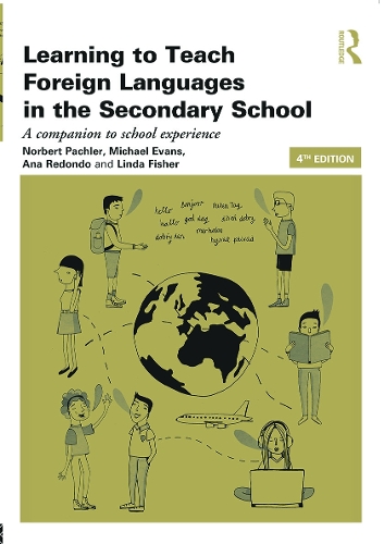 Бумажная книга «Learning to Teach Foreign Languages in the Secondary School: A companion to school experience», авторов Ана Редондо, Линда Фишер, Майкл Эванс, Норберт Пахлер - фото №1