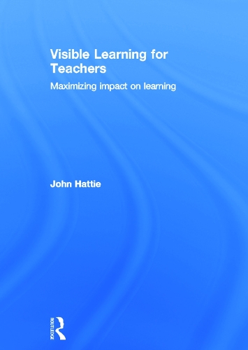 Бумажная книга «Visible Learning for Teachers: Maximizing Impact on Learning», автор Джон Хатти - фото №1
