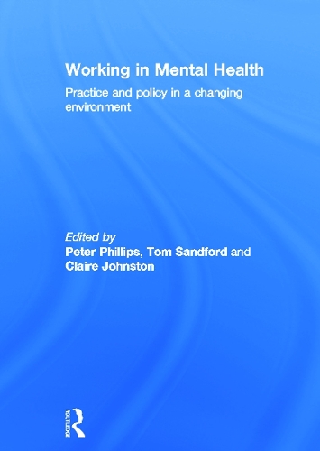Бумажная книга «Working in Mental Health: Practice and Policy in a Changing Environment» - фото №1