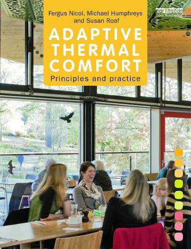 Паперова книга «Adaptive Thermal Comfort: Principles and Practice», авторів Фергус Нікол, Сьюзен Роаф - фото №1