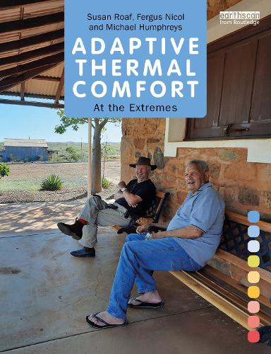 Бумажная книга «Adaptive Thermal Comfort: At the Extremes», авторов Фергус Никол, Сьюзан Роаф - фото №1