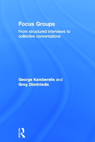Паперова книга «Focus Groups: From structured interviews to collective conversations», авторів Джордж Камбереліс, Грег Дімітріадіс - фото №1