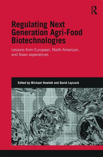 Бумажная книга «Regulating Next Generation Agri-Food Biotechnologies: Lessons from European, North American and Asian Experiences» - фото №1