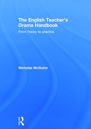 Паперова книга «The English Teacher's Drama Handbook: From theory to practice», автор Ніколас МакГінн - фото №1