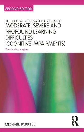 [object Object] «The Effective Teacher's Guide to Moderate, Severe and Profound Learning Difficulties (Cognitive Impairments): Practical strategies», автор Майкл Фаррелл - фото №1
