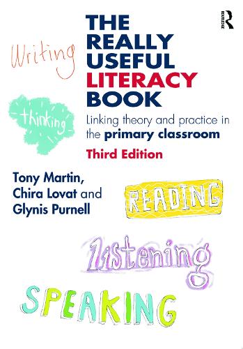 Паперова книга «The Really Useful Literacy Book: Linking theory and practice in the primary classroom», авторів Чіра Ловат, Глініс Пернелл, Тоні Мартін - фото №1