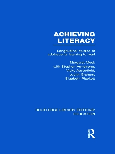 Бумажная книга «Achieving Literacy (RLE Edu I): Longitudinal Studies of Adolescents Learning to Read», автор Маргарет Мик - фото №1