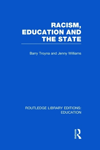Бумажная книга «Racism, Education and the State», автор Барри Тройна - фото №1