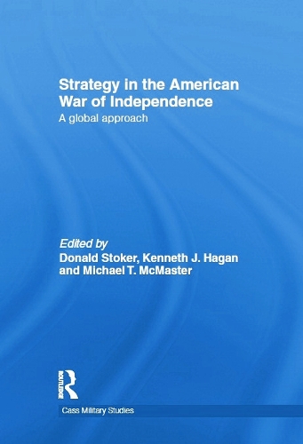 Бумажная книга «Strategy in the American War of Independence: A Global Approach» - фото №1