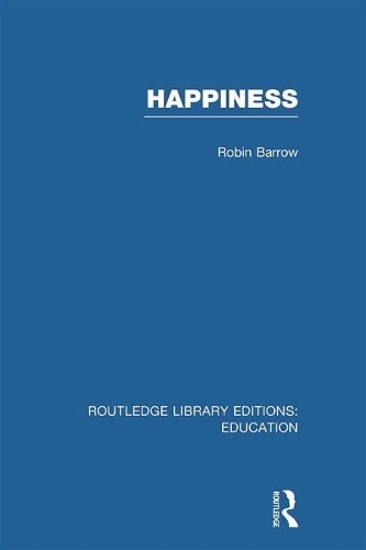 Паперова книга «Happiness (RLE Edu K)», автор Робін Барроу - фото №1