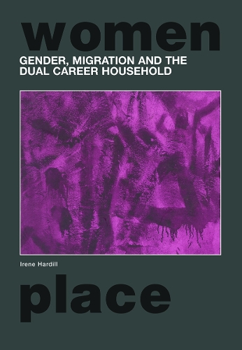 Бумажная книга «Gender, Migration and the Dual Career Household», автор Ирен Хардилл - фото №1