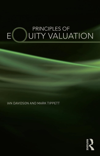 Бумажная книга «Principles of Equity Valuation», авторов Иэн Дэвидсон, Марк Типпетт - фото №1