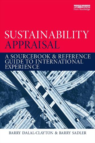 Бумажная книга «Sustainability Appraisal: A Sourcebook and Reference Guide to International Experience», авторов Барри Далал-Клейтон, Барри Сэдлер - фото №1