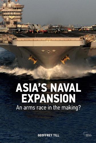 Бумажная книга «Asia’s Naval Expansion: An Arms Race in the Making?», автор Джеффри Тилл - фото №1