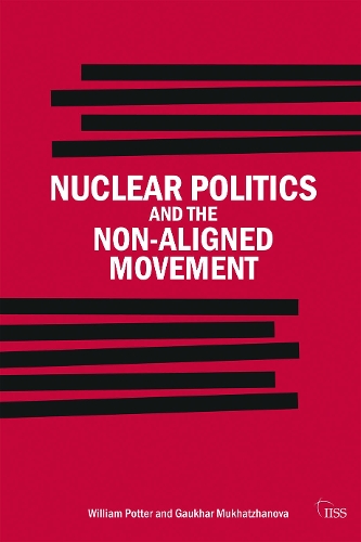 [object Object] «Nuclear Politics and the Non-Aligned Movement: Principles vs Pragmatism», автор Вільям Поттер - фото №1
