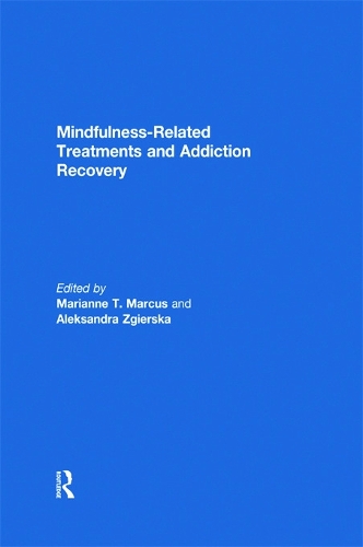 Бумажная книга «Mindfulness-Related Treatments and Addiction Recovery» - фото №1