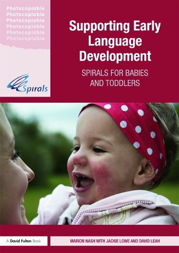 Бумажная книга «Supporting Early Language Development: Spirals for babies and toddlers», авторов Дэвид Лиа, Джеки Лоу, Марион Нэш - фото №1