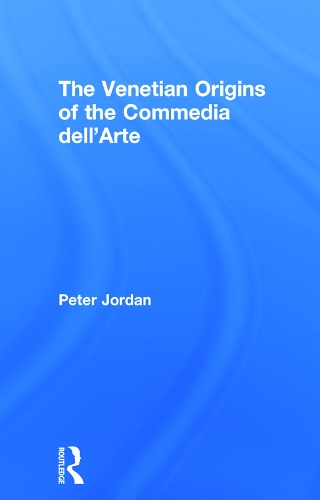 Бумажная книга «The Venetian Origins of the Commedia dell'Arte», автор Питер Джордан - фото №1