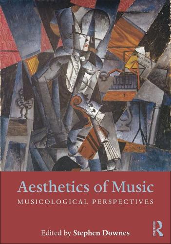 Бумажная книга «Aesthetics of Music: Musicological Perspectives» - фото №1
