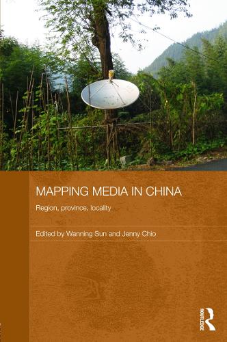 Бумажная книга «Mapping Media in China: Region, Province, Locality» - фото №1