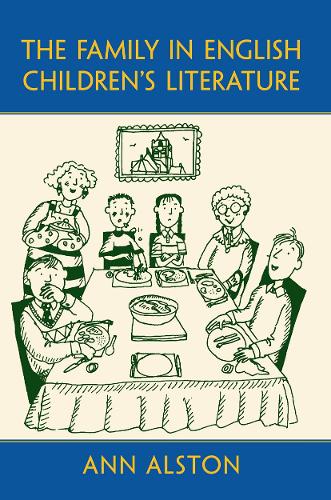 Паперова книга «The Family in English Children's Literature», автор Енн Алстон - фото №1