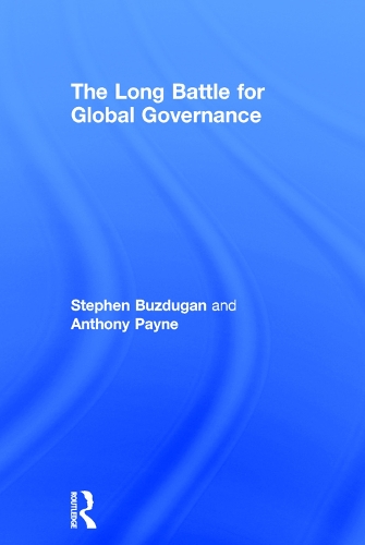 Паперова книга «The Long Battle for Global Governance», авторів Ентоні Пейн, Стівен Буздуган - фото №1