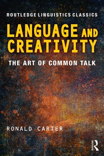 [object Object] «Language and Creativity: The Art of Common Talk», автор Рональд Картер - фото №1