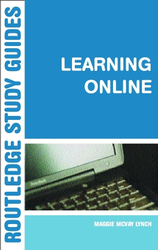 Паперова книга «Learning Online: A Guide to Success in the Virtual Classroom», автор Меґі Маквей Лінч - фото №1
