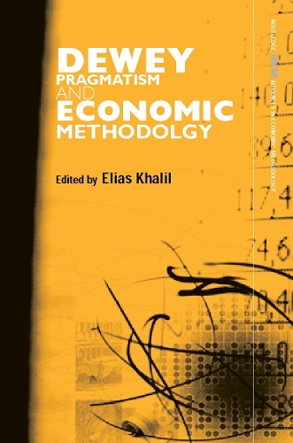 Паперова книга «Dewey, Pragmatism and Economic Methodology» - фото №1