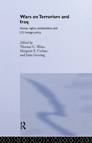 Паперова книга «The Wars on Terrorism and Iraq: Human Rights, Unilateralism and US Foreign Policy» - фото №1