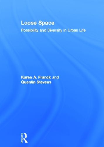 Паперова книга «Loose Space: Possibility and Diversity in Urban Life» - фото №1