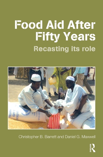 Паперова книга «Food Aid After Fifty Years: Recasting its Role», автор Ден Максвелл - фото №1
