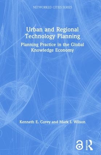 Бумажная книга «Urban and Regional Technology Planning: Planning Practice in the Global Knowledge Economy», автор Кеннет Э. Кори - фото №1