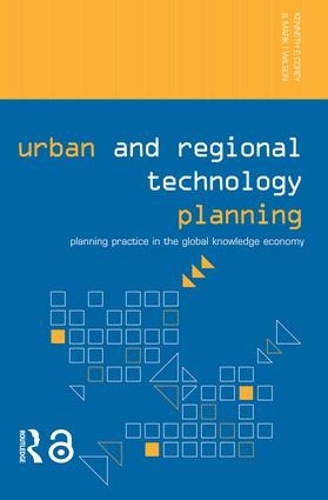 Бумажная книга «Urban and Regional Technology Planning: Planning Practice in the Global Knowledge Economy», автор Кеннет Э. Кори - фото №1