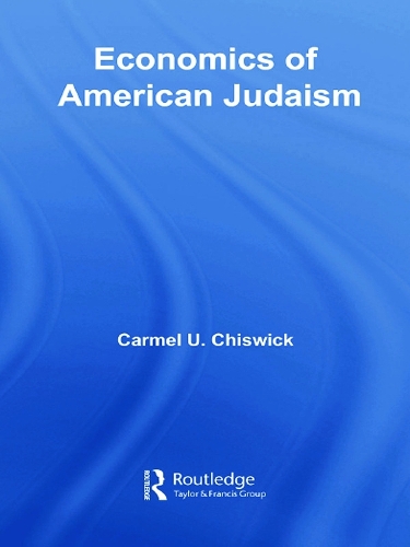 Бумажная книга «Economics of American Judaism», автор Кармел Чизвик - фото №1