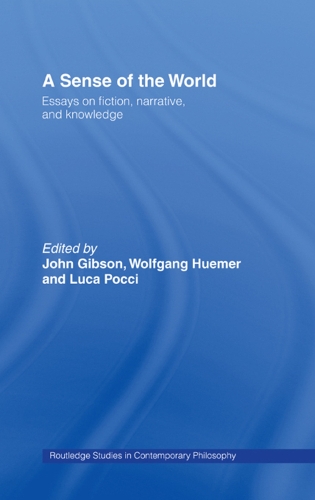 Бумажная книга «A Sense of the World: Essays on Fiction, Narrative, and Knowledge» - фото №1