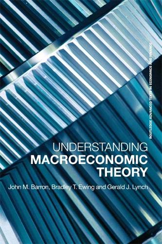 Паперова книга «Understanding Macroeconomic Theory», авторів Бредлі Т. Юінг, Джеральд Дж. Лінч, Джон М. Баррон - фото №1