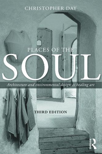 [object Object] «Places of the Soul: Architecture and environmental design as a healing art», автор Крістофер Дей - фото №1