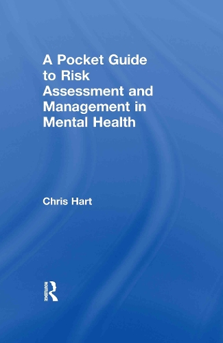 Бумажная книга «A Pocket Guide to Risk Assessment and Management in Mental Health», автор Крис Харт - фото №1
