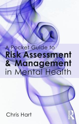 Бумажная книга «A Pocket Guide to Risk Assessment and Management in Mental Health», автор Крис Харт - фото №1