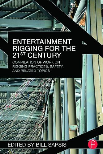 Бумажная книга «Entertainment Rigging for the 21st Century: Compilation of Work on Rigging Practices, Safety, and Related Topics» - фото №1