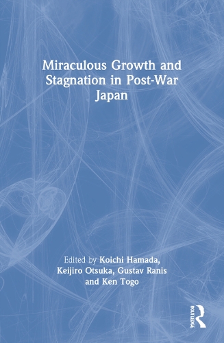 Бумажная книга «Miraculous Growth and Stagnation in Post-War Japan» - фото №1