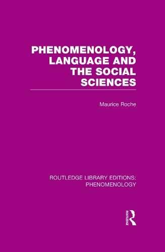 Бумажная книга «Phenomenology, Language and the Social Sciences», автор Морис Рош - фото №1