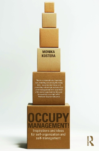 Паперова книга «Occupy Management: Inspirations and Ideas for Self-Organization and Self-Management», автор Моніка Костера - фото №1