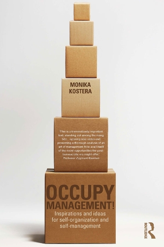 Паперова книга «Occupy Management: Inspirations and Ideas for Self-Organization and Self-Management», автор Моніка Костера - фото №1