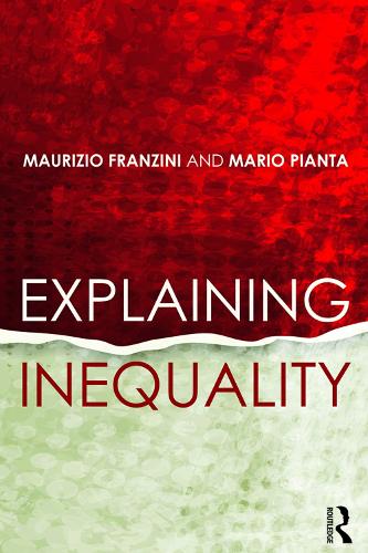 Бумажная книга «Explaining Inequality», авторов Марио Пьянта, Маурицио Францини - фото №1