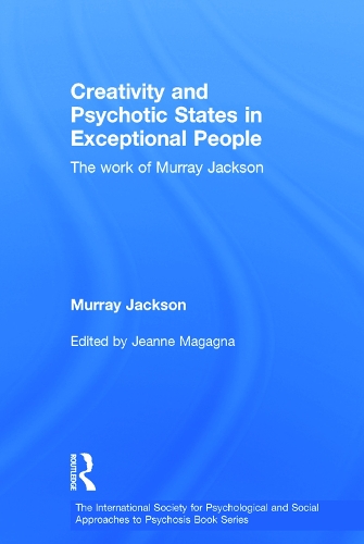 Бумажная книга «Creativity and Psychotic States in Exceptional People: The work of Murray Jackson», автор Мюррей Джексон - фото №1